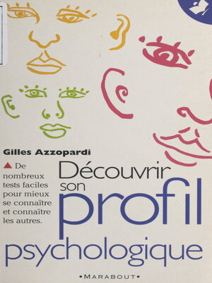 cover image of Découvrir son profil psychologique